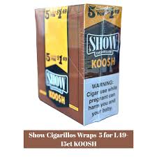 SHOW CIGARILLOS KOOSH 5 FOR $1